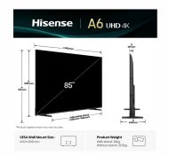 Телевизор Hisense 85" A6Q, 4K Ultra HD 3840x2160, DLED, DFA, Precision Colour, HDR 10+, HLG, Dolby Vision, DTS Virtual X, Smart TV, WiFi, Light Sensor, Gaming Mode, 1xHDMI2 eArc, 3xHDMI, 2xUSB, LAN, CI+, DVB-T2/C/S2, Black